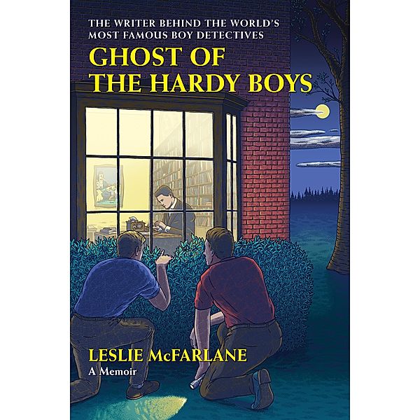 Ghost of the Hardy Boys, Leslie McFarlane