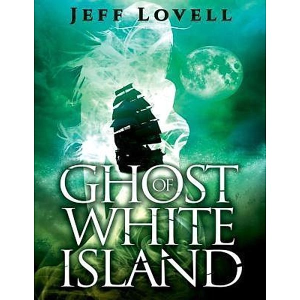 Ghost Of White Island, Jeff Lovell
