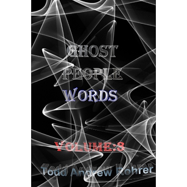 Ghost People Words / Ghost People Words, Todd Rohrer