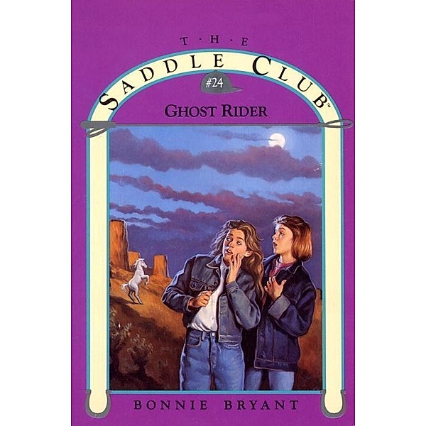Ghost Rider / Saddle Club(R) Bd.24, Bonnie Bryant