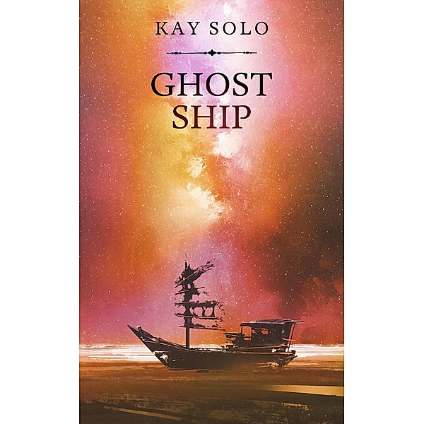Ghost Ship (Ghost Walk) / Ghost Walk, Kay Solo