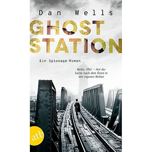 Ghost Station, Dan Wells