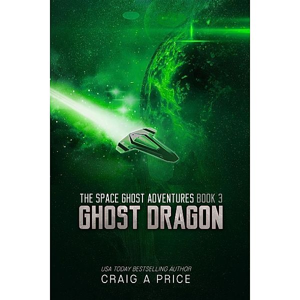 Ghost Surveillance: The Space Ghost Adventures Volume 2 / Space Ghost Adventures Bd.3, Craig A Price