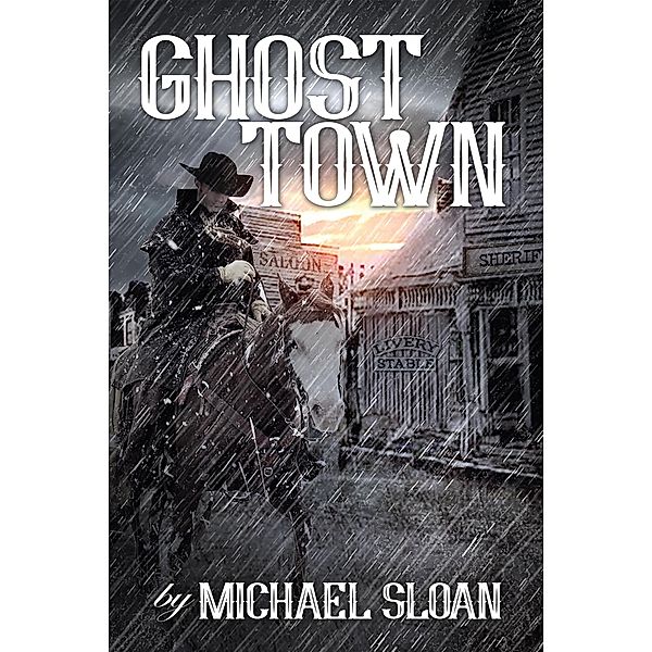 Ghost Town, Michael Sloan