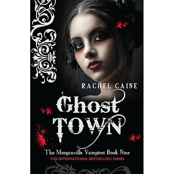 Ghost Town / Morganville Vampires Bd.9, Rachel Caine