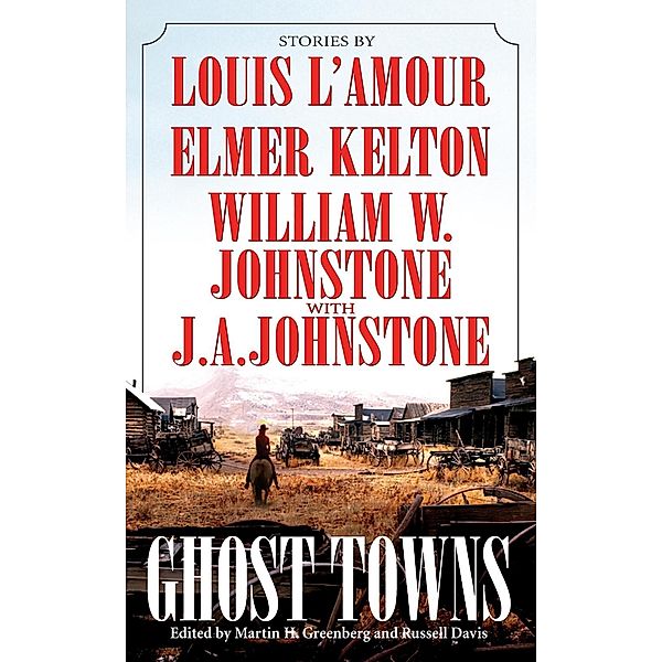 Ghost Towns, Martin H. Greenberg, Russell Davis