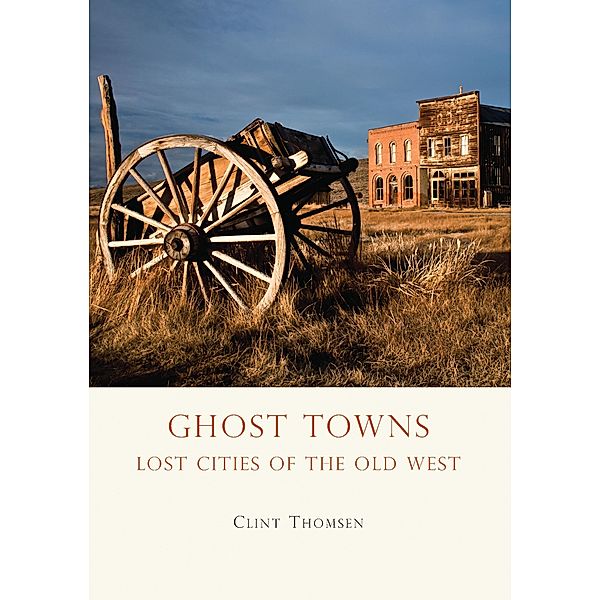 Ghost Towns, Clint Thomsen