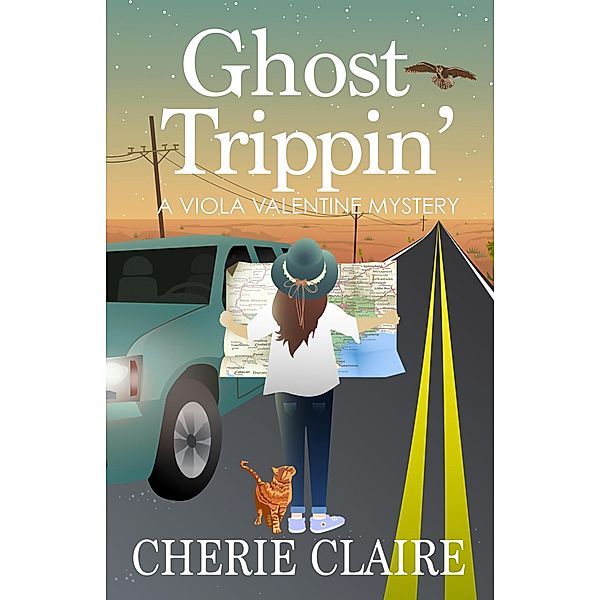 Ghost Trippin' (Viola Valentine Mystery, #4) / Viola Valentine Mystery, Cherie Claire