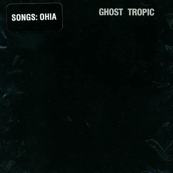 Ghost Tropic (Vinyl), Songs:ohia
