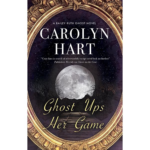 Ghost Ups Her Game, Carolyn Hart