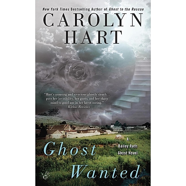 Ghost Wanted / A Bailey Ruth Ghost Novel Bd.5, Carolyn Hart