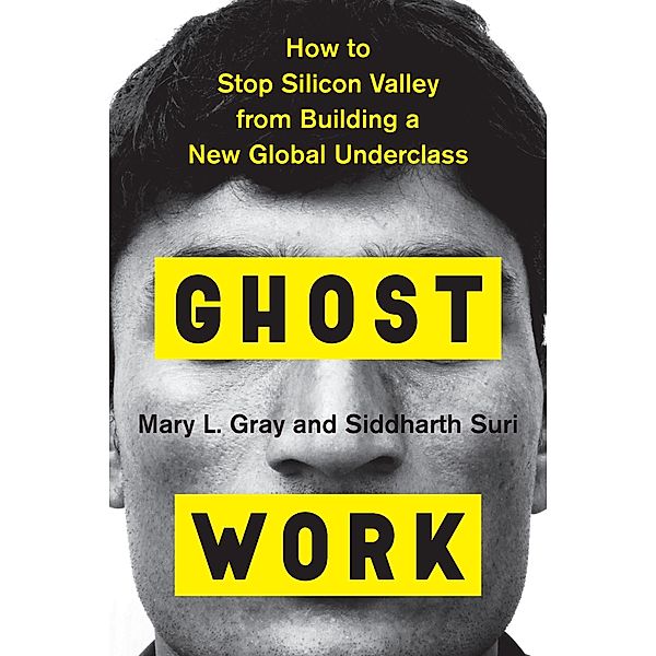 Ghost Work, Mary L. Gray