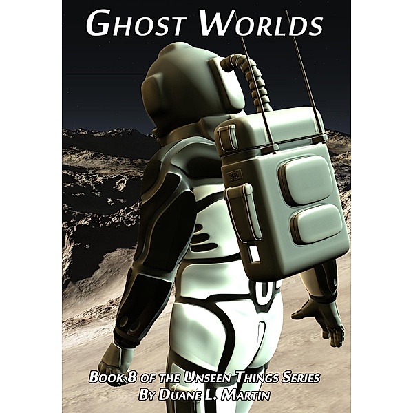Ghost Worlds, Duane L. Martin