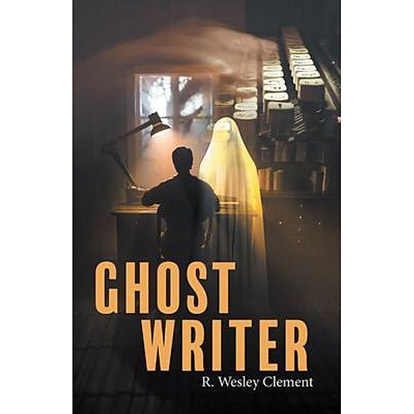 Ghost Writer, R. Wesley Clement