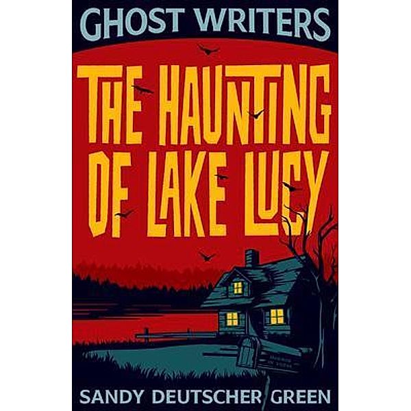 Ghost Writers, Sandy Deutscher Green