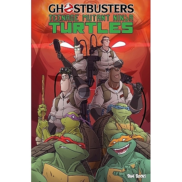 Ghostbusters/Teenage Mutant Ninja Turtles, Eric Burnham, Tom Waltz, Dan Schoening