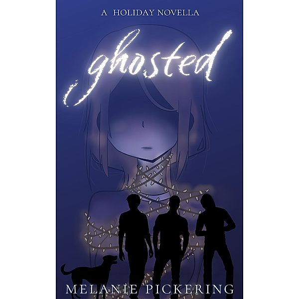 Ghosted, Melanie Pickering