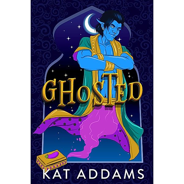 Ghosted: A Paranormal Romantic Comedy, Kat Addams