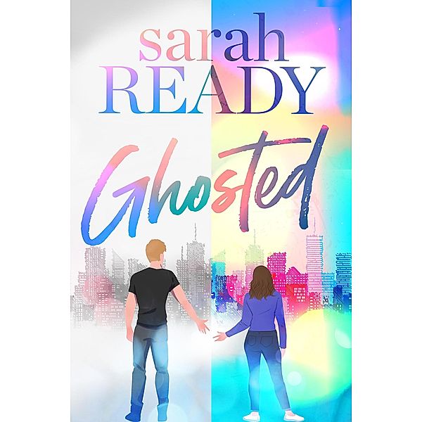 Ghosted / Ghosted, Sarah Ready