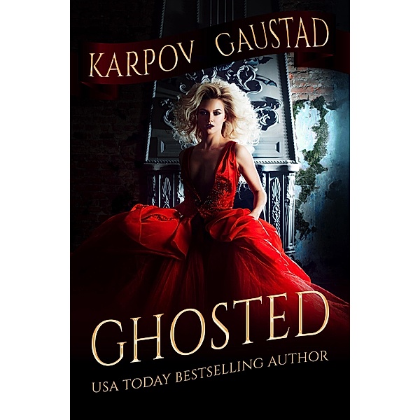 Ghosted (The Last Witch) / The Last Witch, Karpov Kinrade, Evan Gaustad