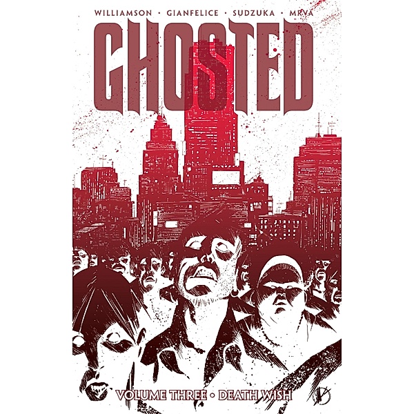 Ghosted Vol. 3 / Ghosted, Joshua Williamson