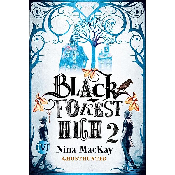 Ghosthunter / Black Forest High Bd.2, Nina MacKay