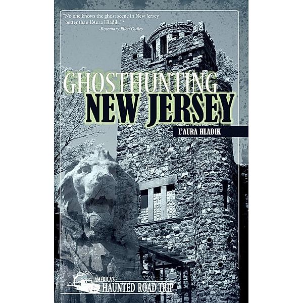 Ghosthunting New Jersey / America's Haunted Road Trip, L'Aura Hladik