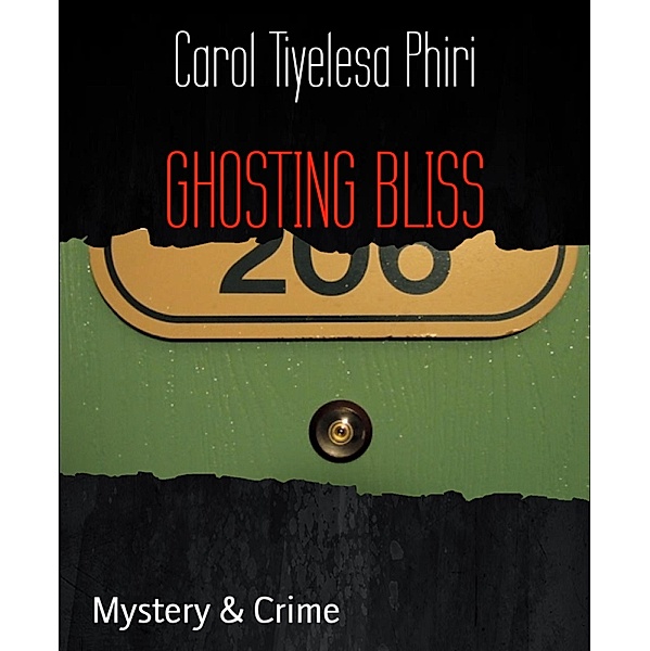 GHOSTING BLISS, Carol Tiyelesa Phiri