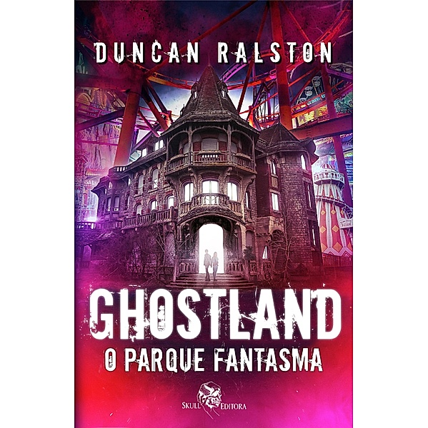 Ghostland / Ghostland Bd.1, Duncan Ralston
