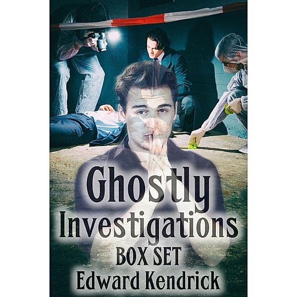 Ghostly Investigations Box Set, Edward Kendrick