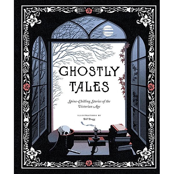 Ghostly Tales / Chronicle Books LLC, Bill Bragg