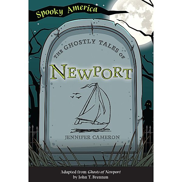 Ghostly Tales of Newport, Jennifer Cameron