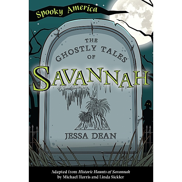 Ghostly Tales of Savannah, Jessa Dean
