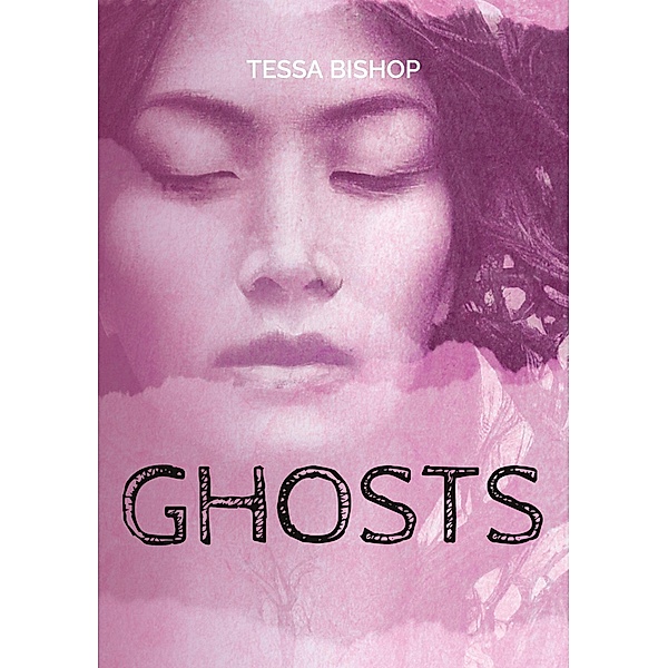 Ghosts, Tessa Bishop