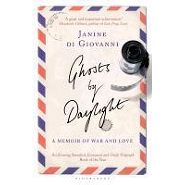 Ghosts By Daylight, Janine di Giovanni