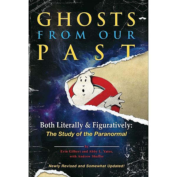 Ghosts from Our Past, Erin Gilbert, Abby L Yates, Andrew Shaffer