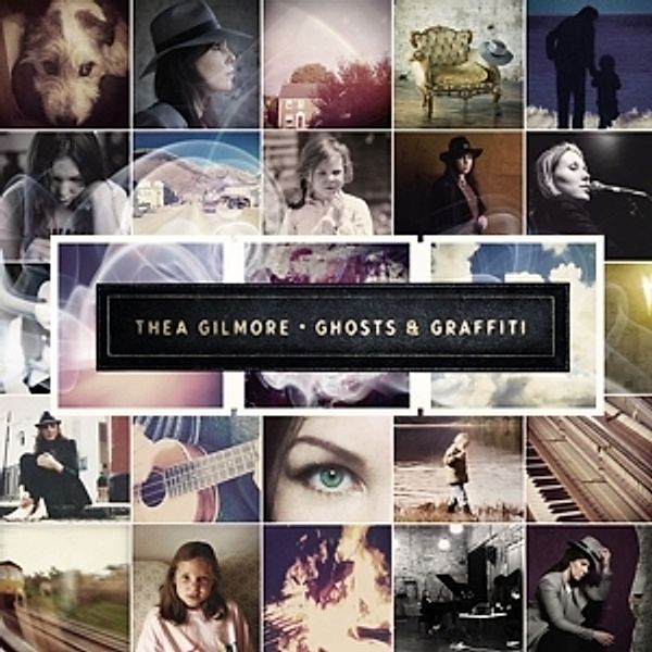 Ghosts & Graffiti, Thea Gilmore