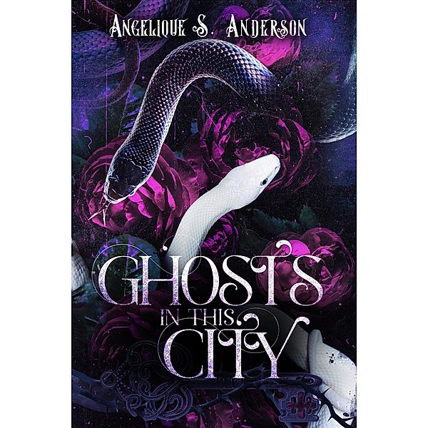 Ghosts in This City (Ghosts in This House, #2) / Ghosts in This House, Angelique S. Anderson