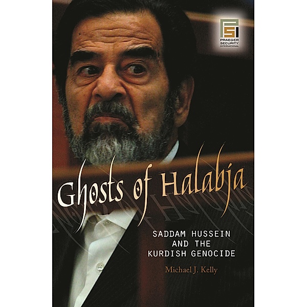 Ghosts of Halabja, Michael J. Kelly