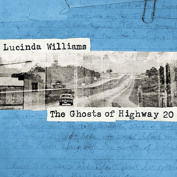 Ghosts Of Highway 20, Lucinda Williams