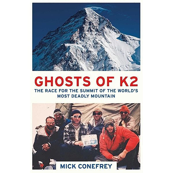 Ghosts of K2, Mick Conefrey