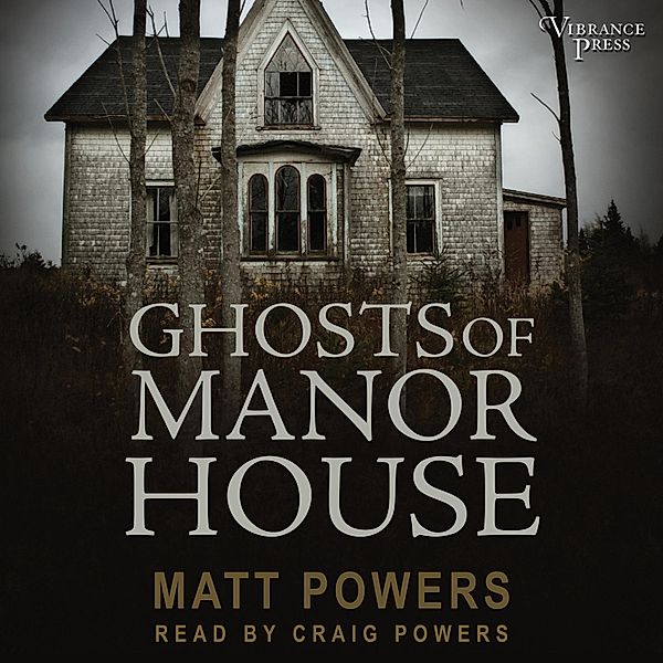 Ghosts of Manor House, Matt Powers
