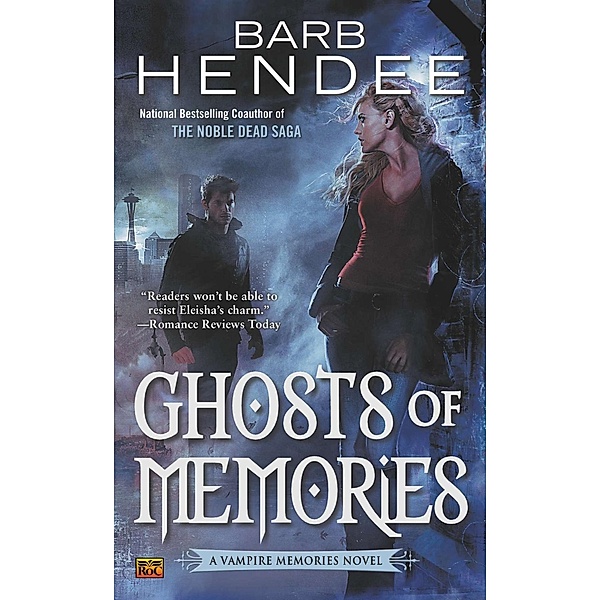 Ghosts of Memories / Vampire Memories Bd.5, Barb Hendee