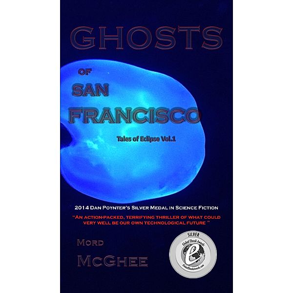 Ghosts of San Francisco (Tales of Eclipse, #1) / Tales of Eclipse, Mord McGhee