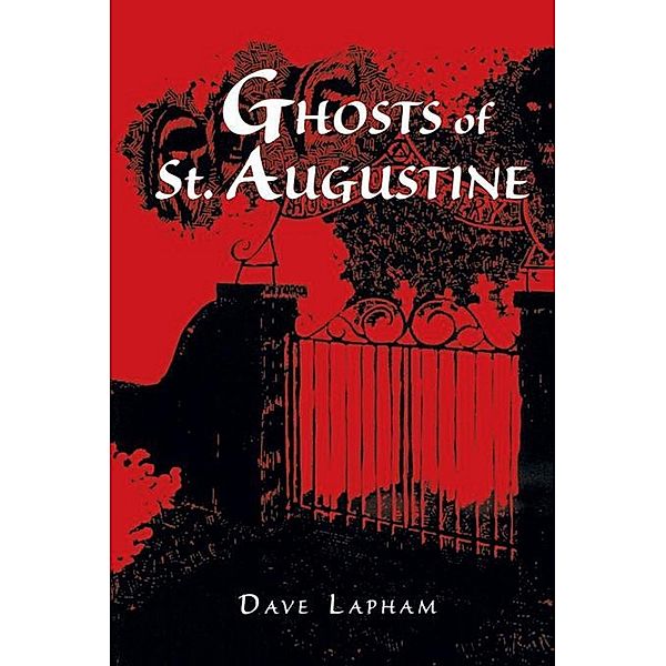 Ghosts of St. Augustine, Tom Lapham