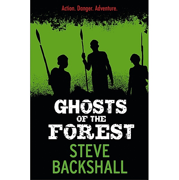 Ghosts of the Forest / The Falcon Chronicles Bd.2, Steve Backshall