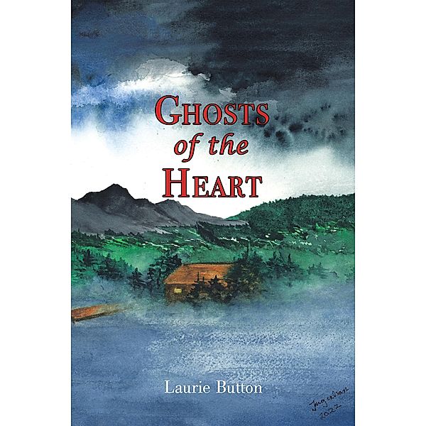 Ghosts of the Heart, Laurie Button