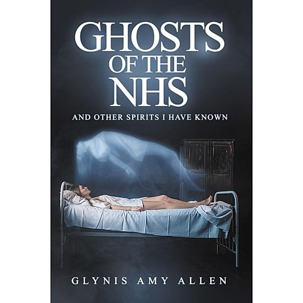 Ghosts of the NHS / Andrews UK, Glynis Amy Allen