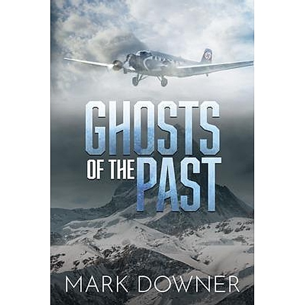 GHOSTS OF THE PAST / Old Stone Press, Mark Downer