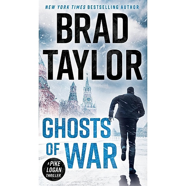 Ghosts of War / A Pike Logan Thriller Bd.10, Brad Taylor